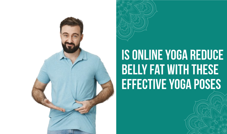 Reduce Belly Fat with These Effective Yoga Poses